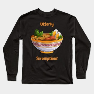 Utterly Scrumptious Long Sleeve T-Shirt